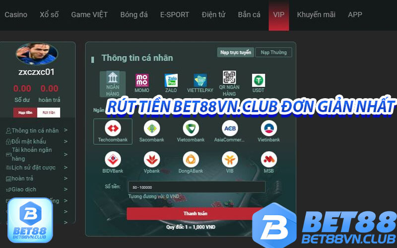 Hạn mức rút tiền của bet88